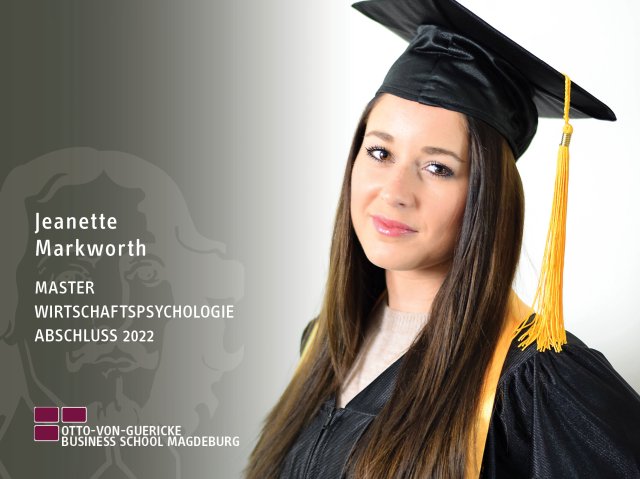 Jeanette Markworth (Master Wirtschaftspsychologie/BBA-Abschluss 2022)